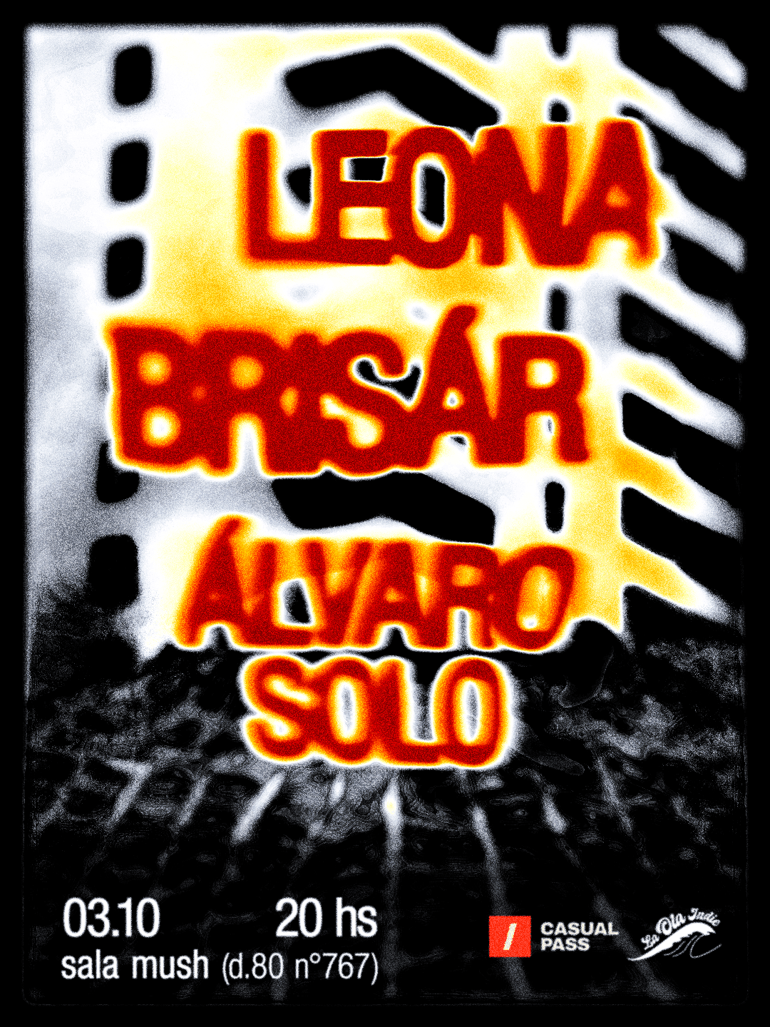LEONA + BRISAR + ALVARO SOLO en MUSH