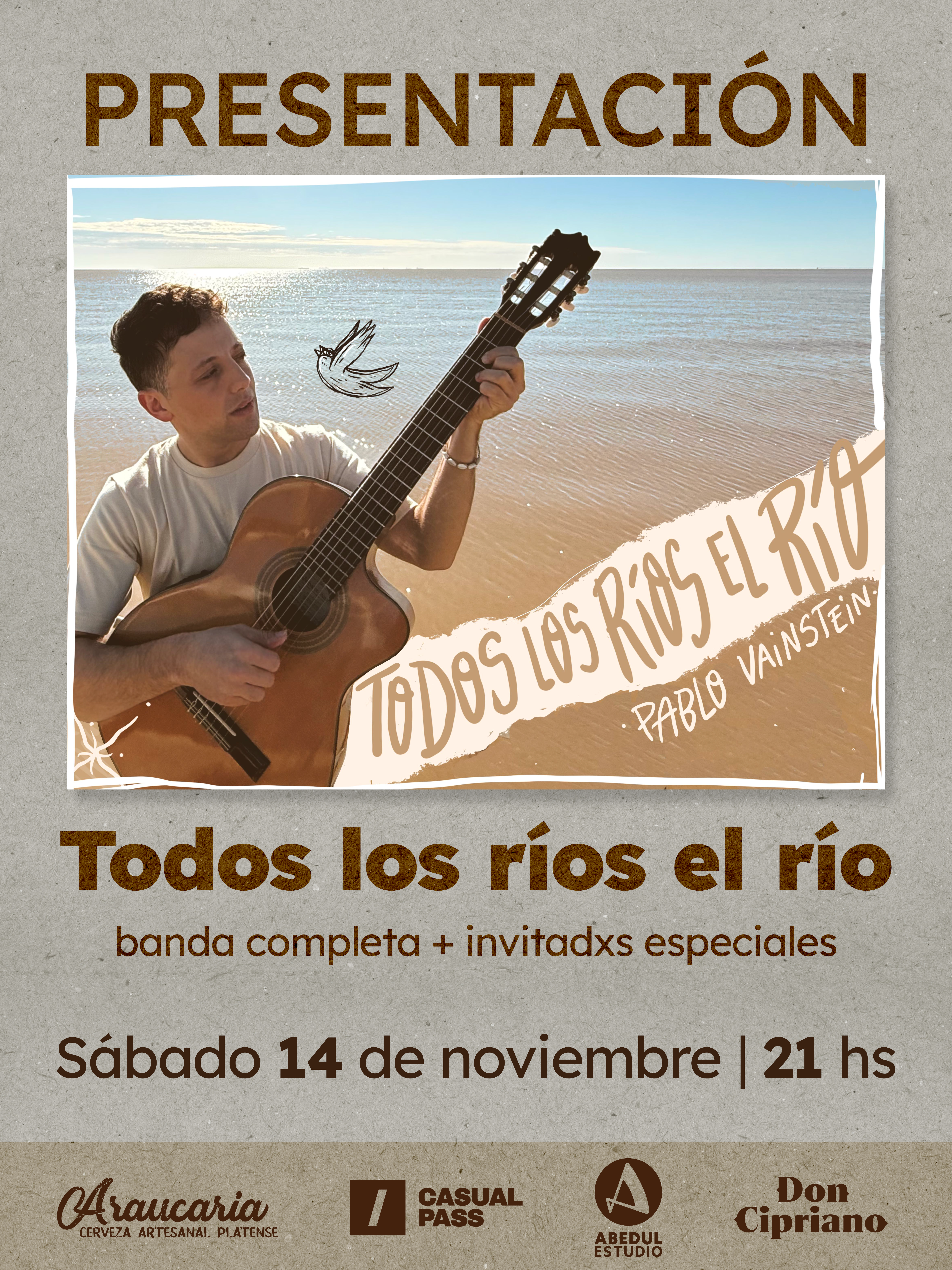 TODOS LOS RIOS EL RIO: PRESENTACIÓN DEL DISCO EN VIVO