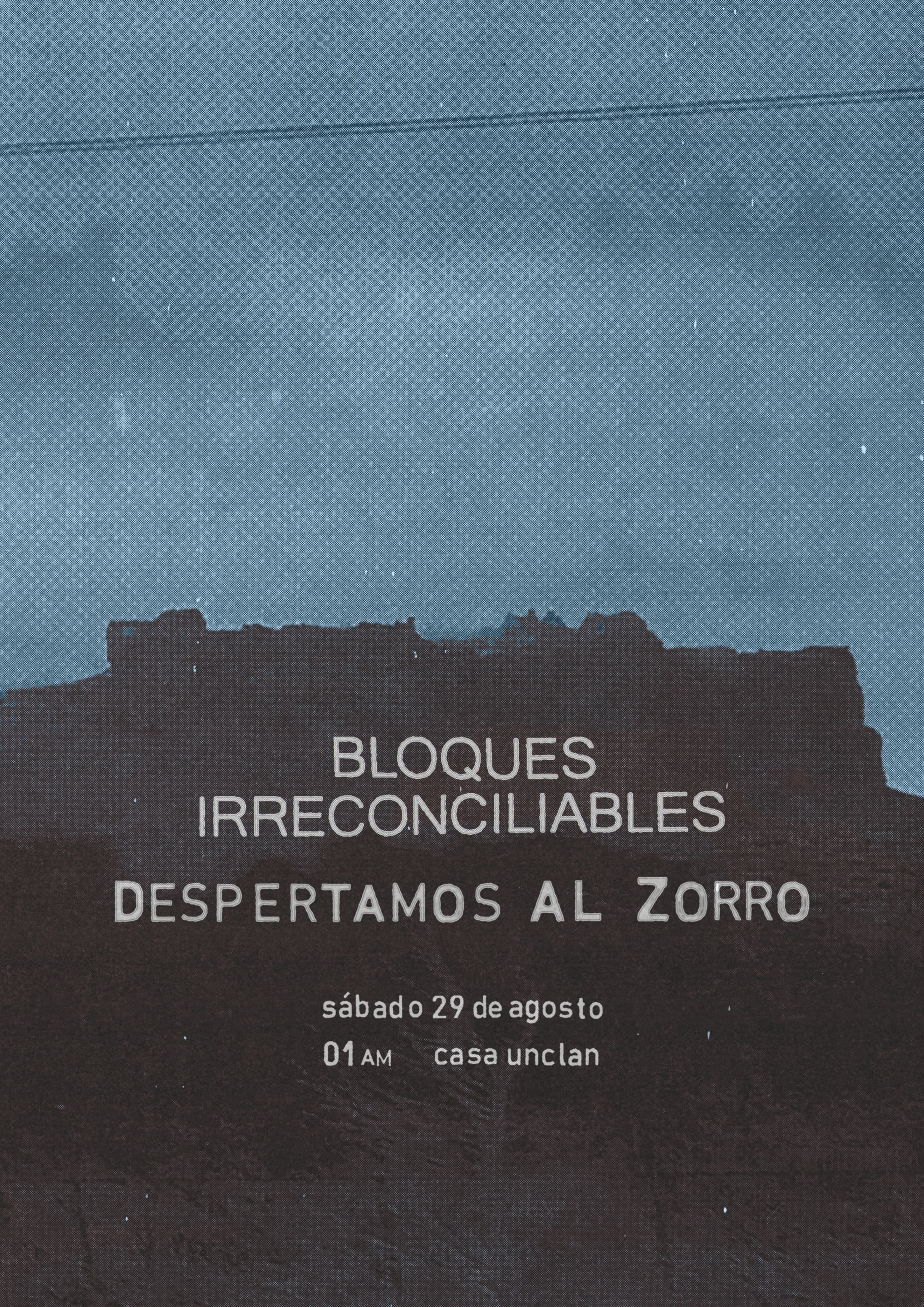 BLOQUES IRRECONCILIABLES + DESPERTAMOS AL ZORRO